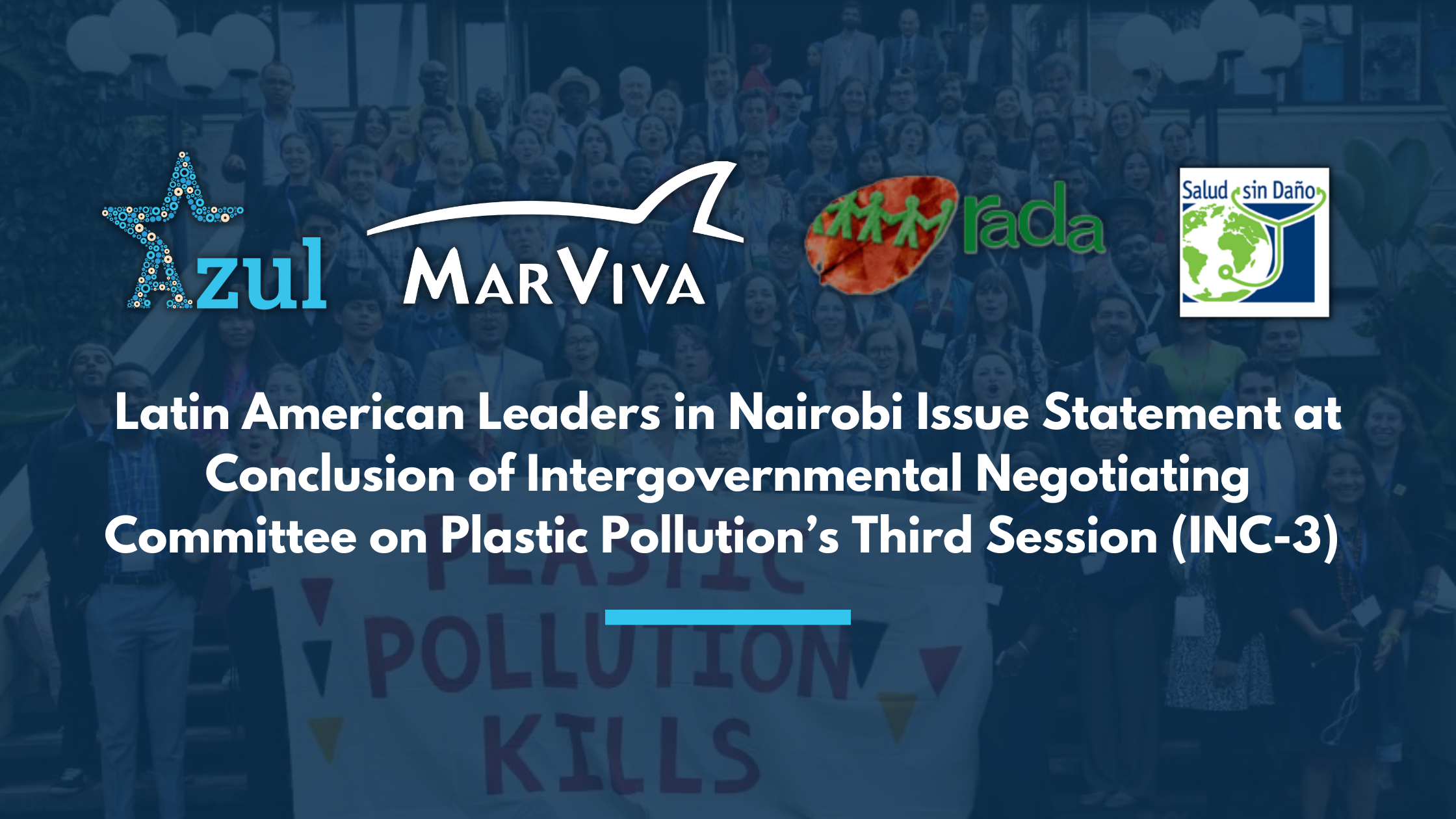 Latin American Leaders in Nairobi Issue Statement at Conclusion of Intergovernmental Negotiating Committee on Plastic Pollution’s Third Session (INC-3)