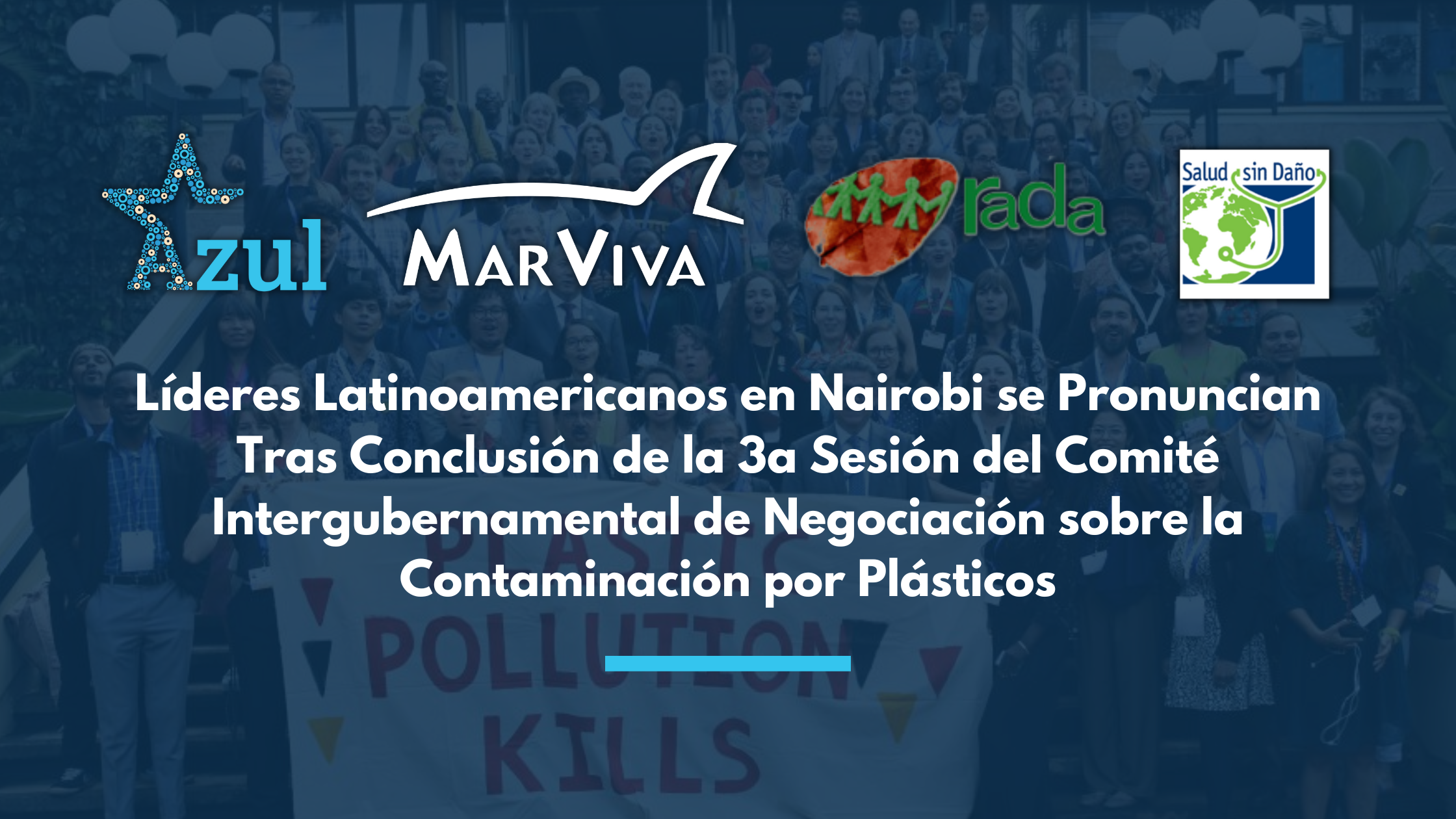 Líderes Latinoamericanos en Nairobi se Pronuncian Tras Conclusión de la 3a Sesión del Comité Intergubernamental de Negociación sobre la Contaminación por Plásticos