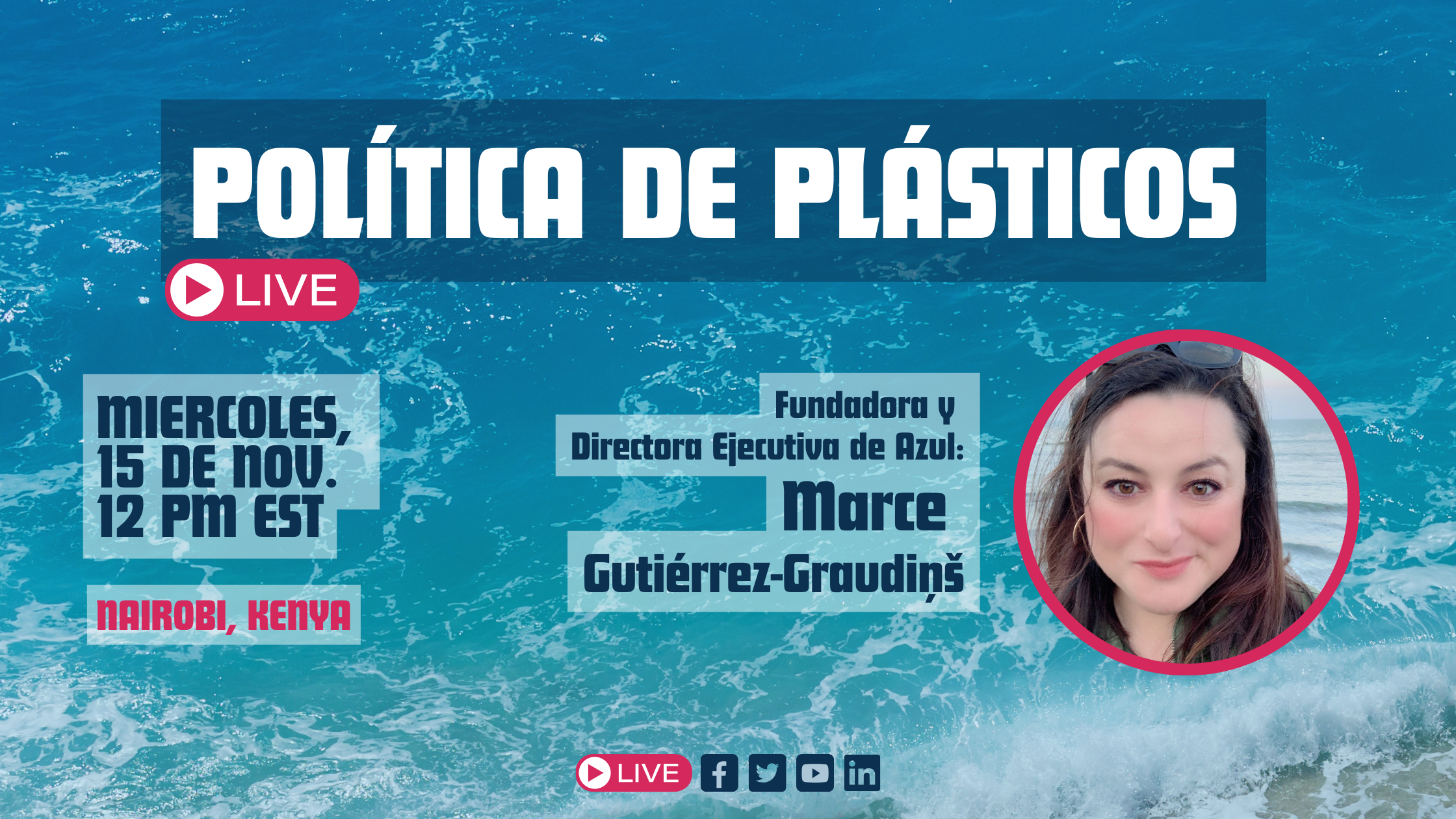 Politica de Plásticos: EN VIVO el 15 de Noviembre – #TratadoDePlásticos