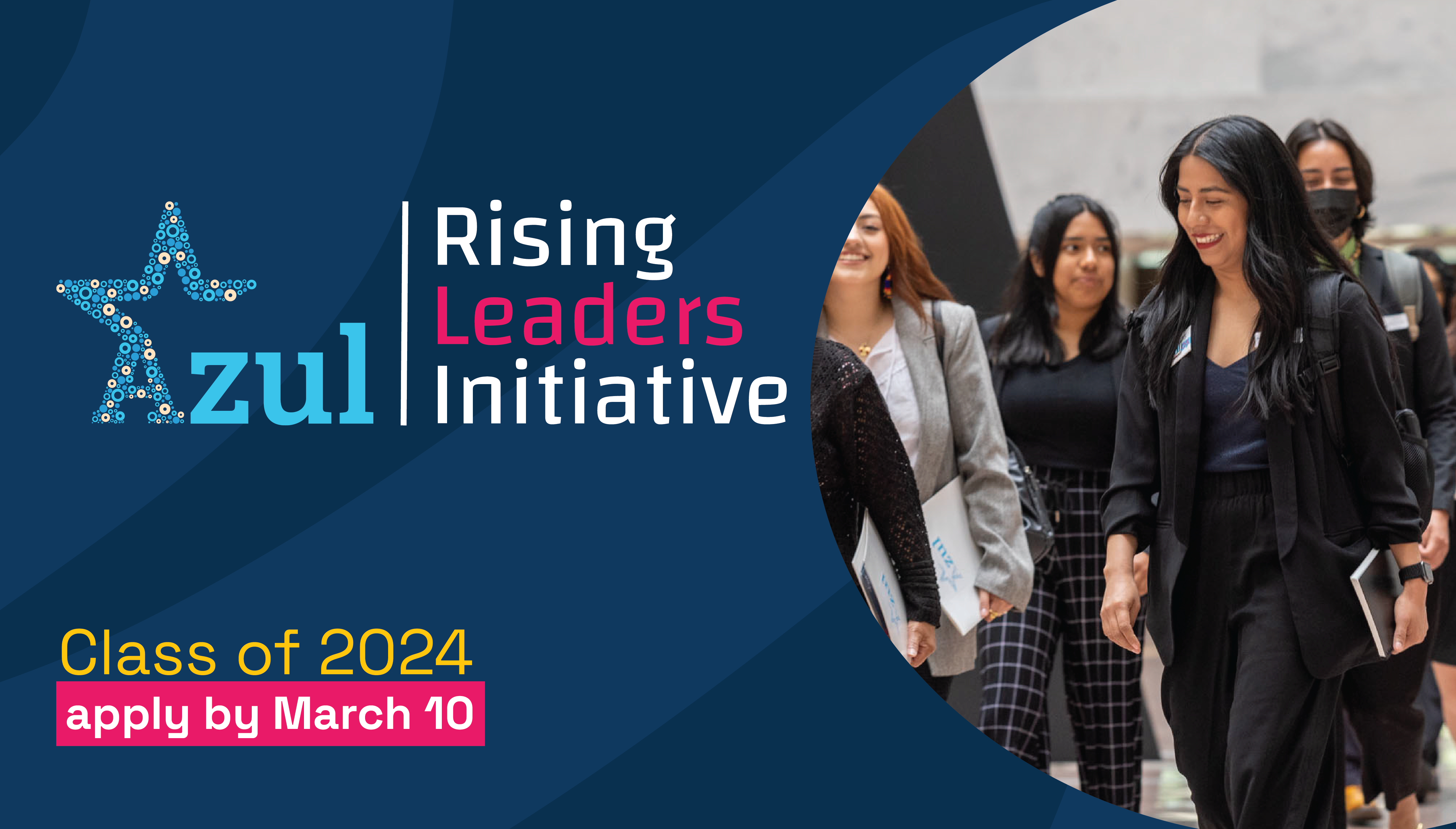 Azul’s 2024 Rising Leaders Initiative – Apply Today!