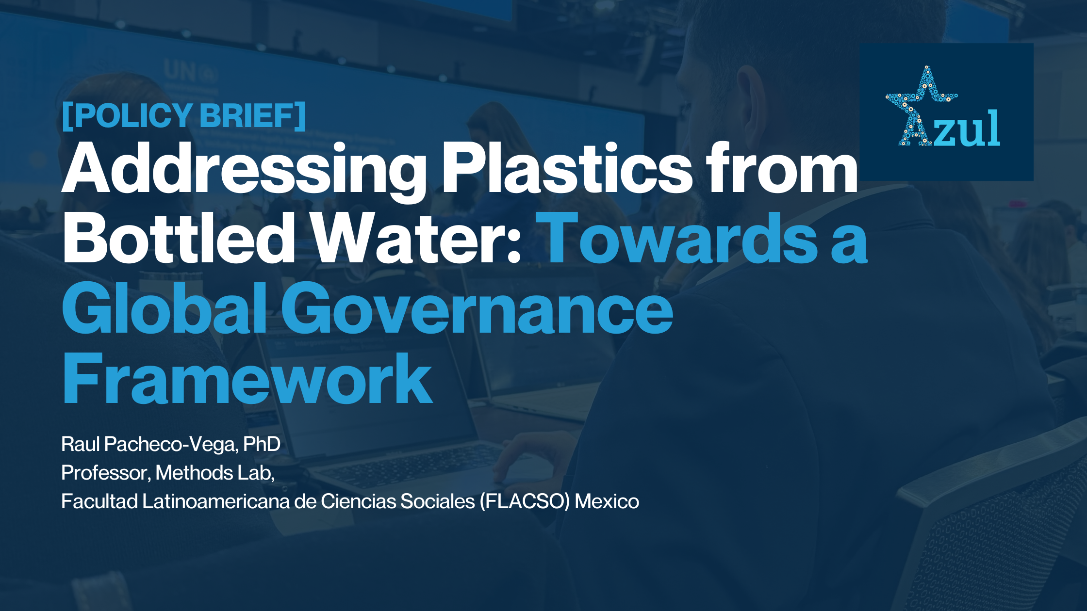 [POLICY BRIEF] Addressing Plastics from Bottled Water: Towards a Global Governance Framework