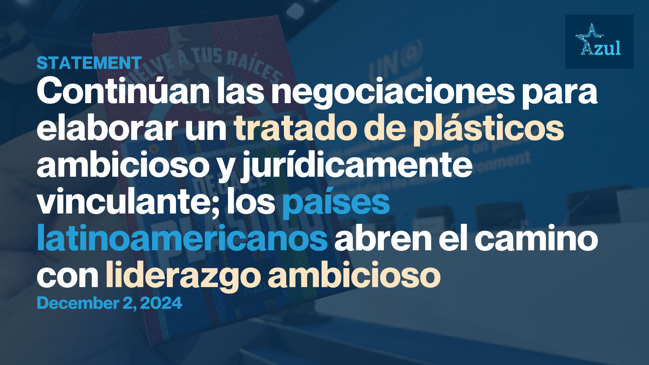 Continúan las negociaciones para elaborar un tratado de plásticos ambicioso y jurídicamente vinculante; los países latinoamericanos abren el camino con un liderazgo ambicioso